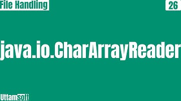 Use CharArrayReader in java | example | kya hai | methods of chararrayreader in java | in hindi