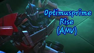 Video thumbnail of "(Optimusprime) Rise Transformers prime AMV"