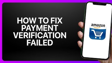 How To Fix “Payment Verification Failed” In Amazon Shopping App 2025! Tutorial
