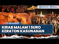 🔴Kirab Malam 1 Suro Keraton Kasunanan Surakarta, 5 Kebo Bule Kiai Slamet Kembali Pimpin Kirab Sakral