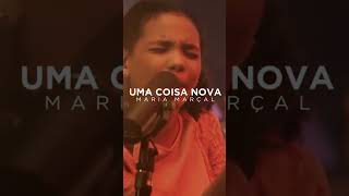 Maria Marçal - 1 Milhão De Views Com A Música Uma Coisa Nova Obrigada
