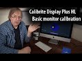 Calibrite display plus hl  the basics of calibrating and profiling your screen