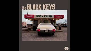 THE BLACK KEYS - delta kream #fullalbum