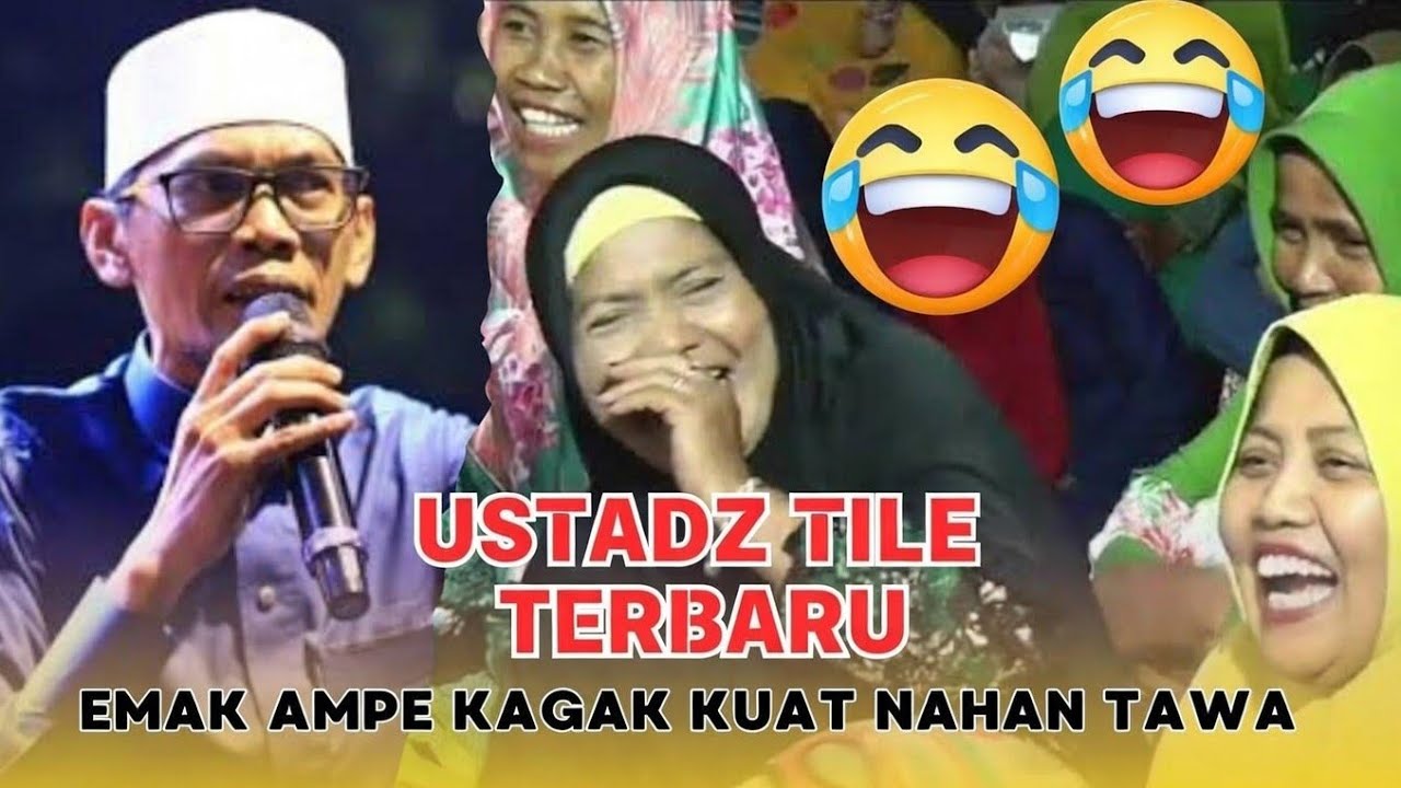 Ustad Tile terbaru | Aku diatas - Engkau dibawah | bikin emak ngakak parah🤣🤣