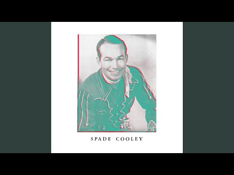 Spade Cooley — The Last Round Up