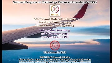 Week 3 of  Atomic and Molecular Physics Problem Solving & Interaction Session (January 2025 Session)