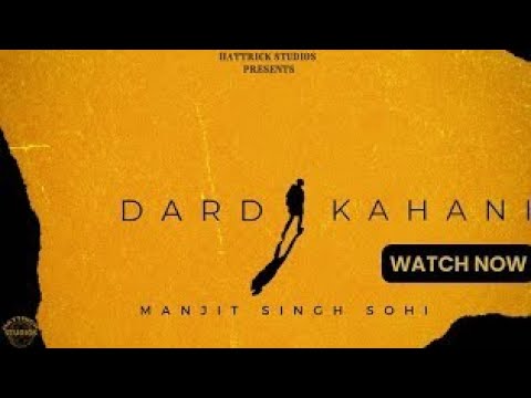 Dard Kahani  Manjit Singh Sohi  Icon  Binda Dargapuria  New Punjabi Song 2022  T series