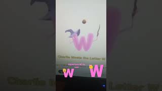 Charlie And The Alphabet Letter W