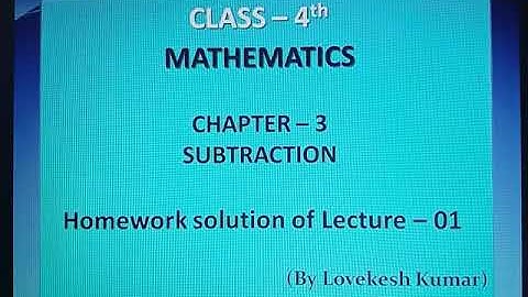 Class 4th,Mathematics,Ch-3(Subtraction),Lecture-2