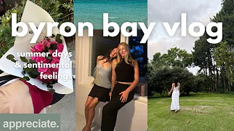 It's 2025 and I'm sentimental | Byron Bay Diaries