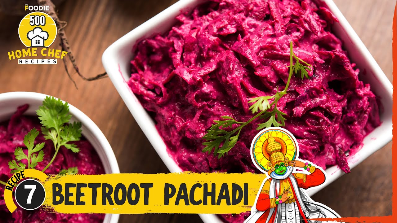 Beetroot Pachadi Recipe | How To Make Pachadi | Onam Special Recipe | Home Chef Recipe | The Foodie