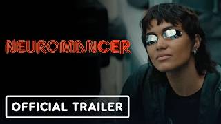 Neuromancer - Official Teaser Trailer (Callum Turner, Mark Strong) | Comic Con 2026