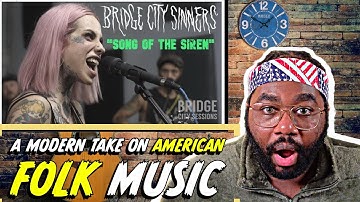AMERICAN FOLK MUSIC IS SO SLEPT ON | Bridge City Sinners - Song of the Siren (Live) | (REACTION!!!)