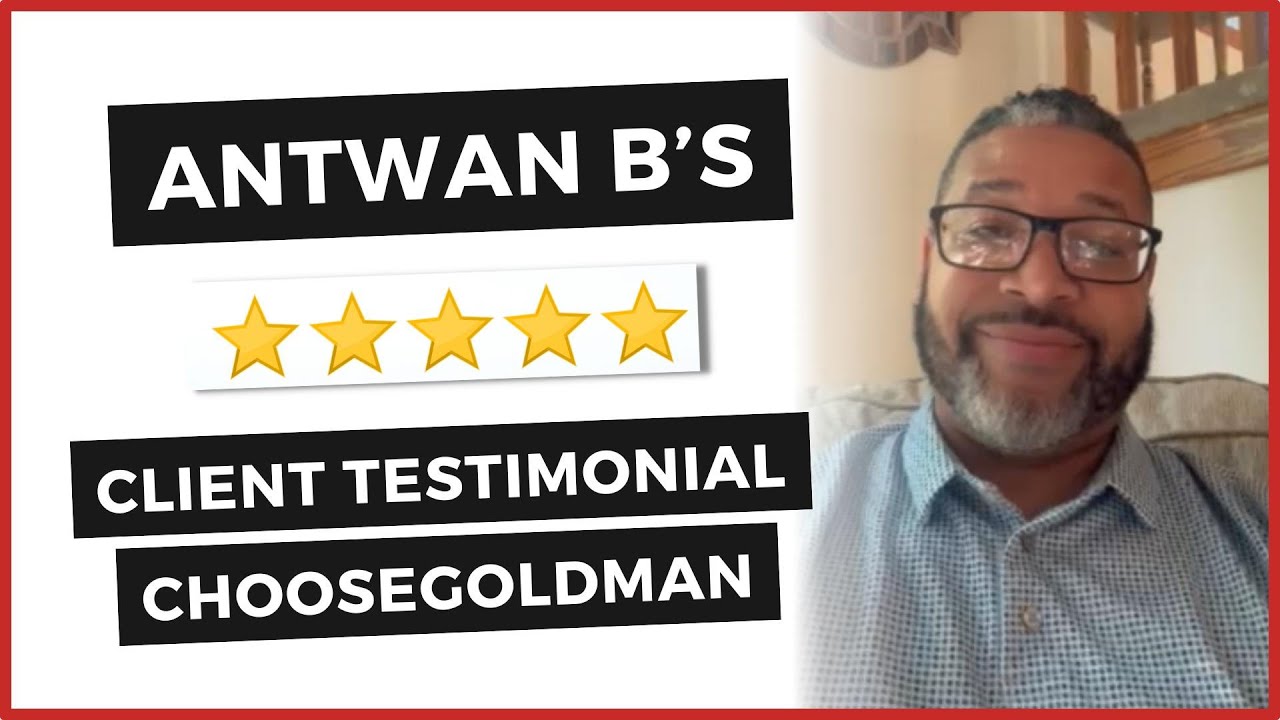 Client Testimonial - Goldman and Associates Law Firm, Michigan