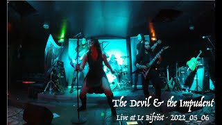 The Devil & The Impudent - ORKHYS - Live at Le Bifröst - 06_05_2022