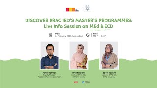 Discover BRAC IED’s Master’s Programmes: Live Info Session on MEd & ECD