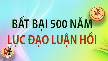 Thế cờ Tử tồn tại hơn 500 năm chưa ai giải được - Lục Đạo Luận Hồi