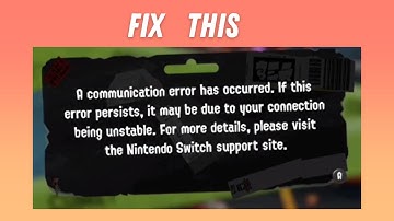 How to Fix "A communication error has occurred" on Splatoon  3