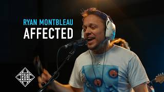 Ryan Montbleau - Affected TELEFUNKEN Live From The Lab