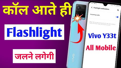 how to set flashlight notification in Vivo Y33t