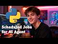 (Super Easy) Create an AI Agent with Scheduled Jobs and RemindersUntitled Project
