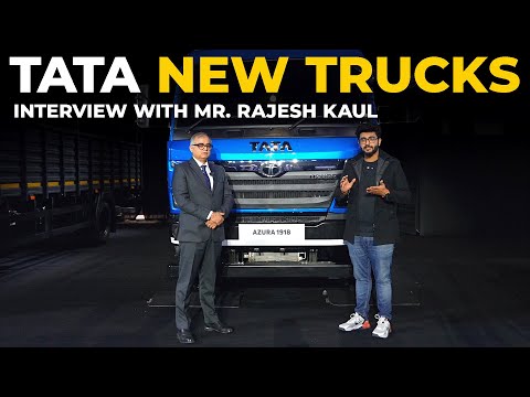 Tata Motors New Truck Range - Azura | Interview with Mr. Rajesh Kaul