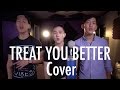 Shawn Mendes - Treat You Better (Cover by Jason Chen x JRodTwins)