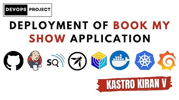 DevOps Real-time Project | Deployment of Book My Show App | Kastro Kiran V