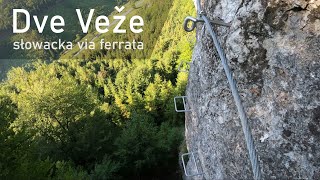 Słowacka via ferrata Dve Veže (Dwie Wieże)