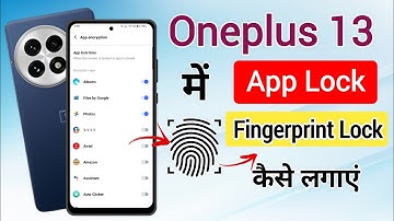 oneplus 13 me app lock me fingerprint lock kaise lagaye !! oneplus 13 app fingerprint lock settings