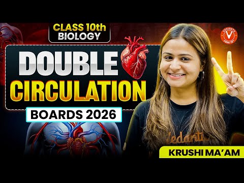 Double Circulation | Boards 2026🔥 | CBSE Class 10 Science | Krushi Mam