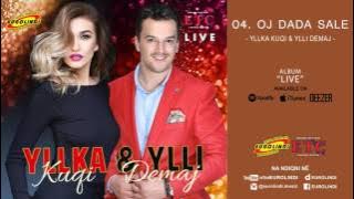Yllka Kuqi & Ylli Demaj - Oj dada sale LIVE 2017