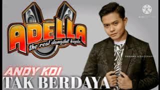 ANDI KDI tak berdaya|om adella|dangdut koplo.