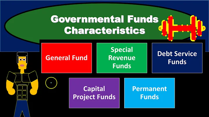 Governmental Funds Characteristics - Governmental Accounting