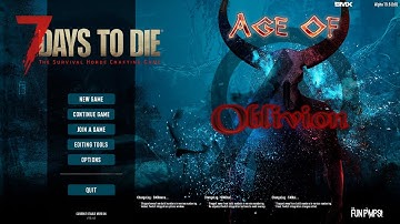 Age of Oblivion | 7 Days to Die | Mod Review!