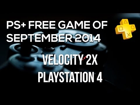 Video: „PlayStation Plus“rugsėjį įgyja „Velocity 2X“, „Sportsfriends“ir „TxK“