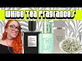 WHITE TEA FRAGRANCES :: Chatting About My Opinion of White Tea in Perfume & My Favorites