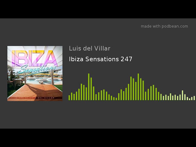 Luis del Villar - Ibiza Sensations 247