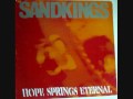 Sandkings - Hope Springs Eternal