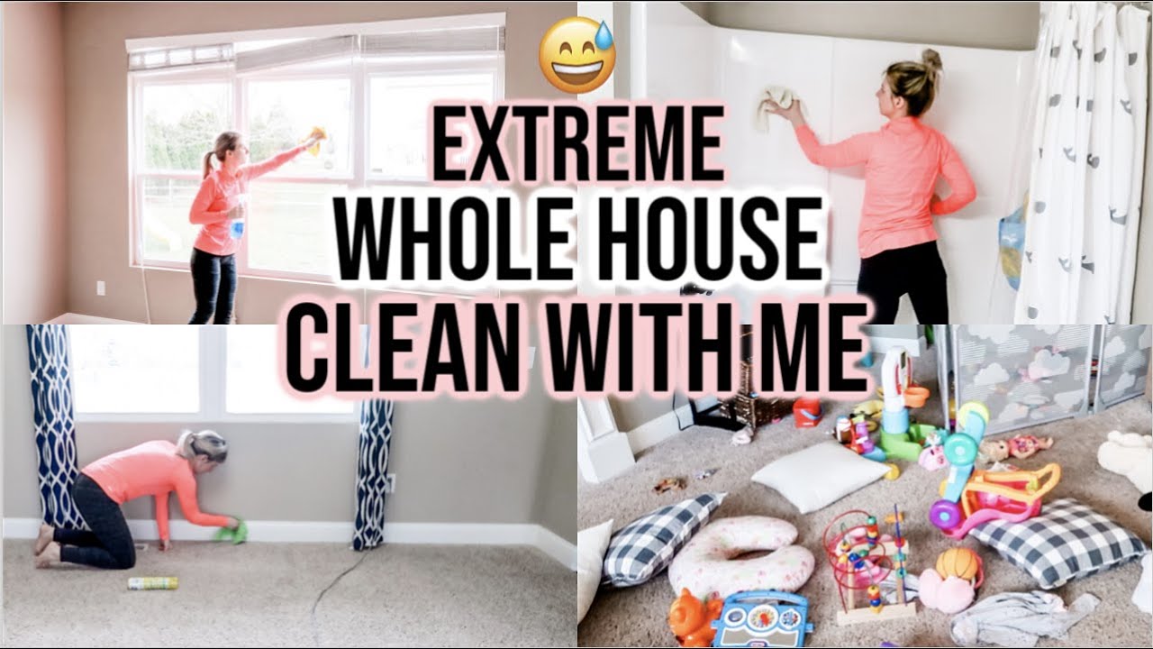 NEW! EXTREME WHOLE HOUSE CLEAN WITH ME 2020 | ALL DAY SPEED CLEANING ...