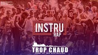 Instru Rap Type Timal | Instrumental Rap Trap/Lourd - TROP CHAUD - Prod. by SMR BEATMAKING