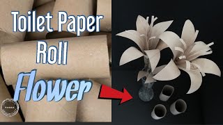 TOILET PAPER/PAPER TOWEL TUBE FLOWER | LILIES | SPRING CRAFTS | ♻RECYCLING DIY SERIES♻