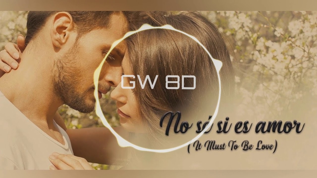 ROXETTE 🎧 No Se Si Es Amor (It Must Have Been Love) 🔊8D AUDIO🔊 Use