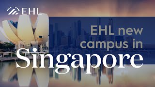 Ehl New Campus In Singapore