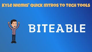 Famous Biteable - Kyle Niemis' Quick Intros to Tech Tools Profile