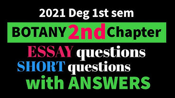 2021 Deg sem 1 BOTANY 2nd chapter EASSY SHORT questions with answers for all colleges vsk
