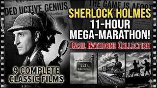 SHERLOCK HOLMES 11-Hour Movie Marathon | Basil Rathbone & Nigel Bruce [Full Movies]