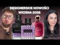 TOTALNY NOS GAZM PERFUMOWE NOWOŚCI NA WIOSNE 2026 DESIGNER NICHE Koniecznie Pachnij