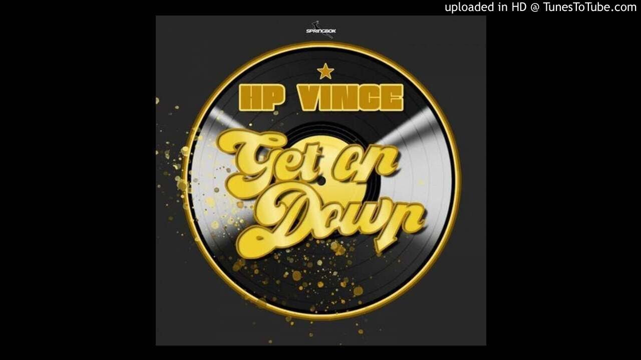 Watch Hp Vince - Get On Down (Original Mix) on YouTube Watch Hp Vince - Get On Down (Original Mix) on YouTube