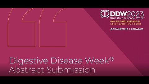 DDW 2023 Abstract Submission Tutorial